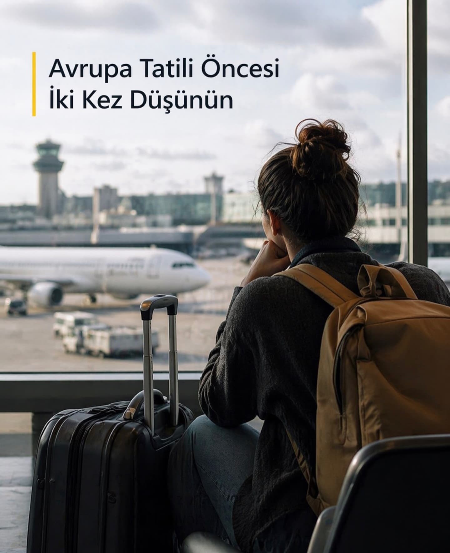 Avrupa Tatili Öncesi İki Kez Düşünün