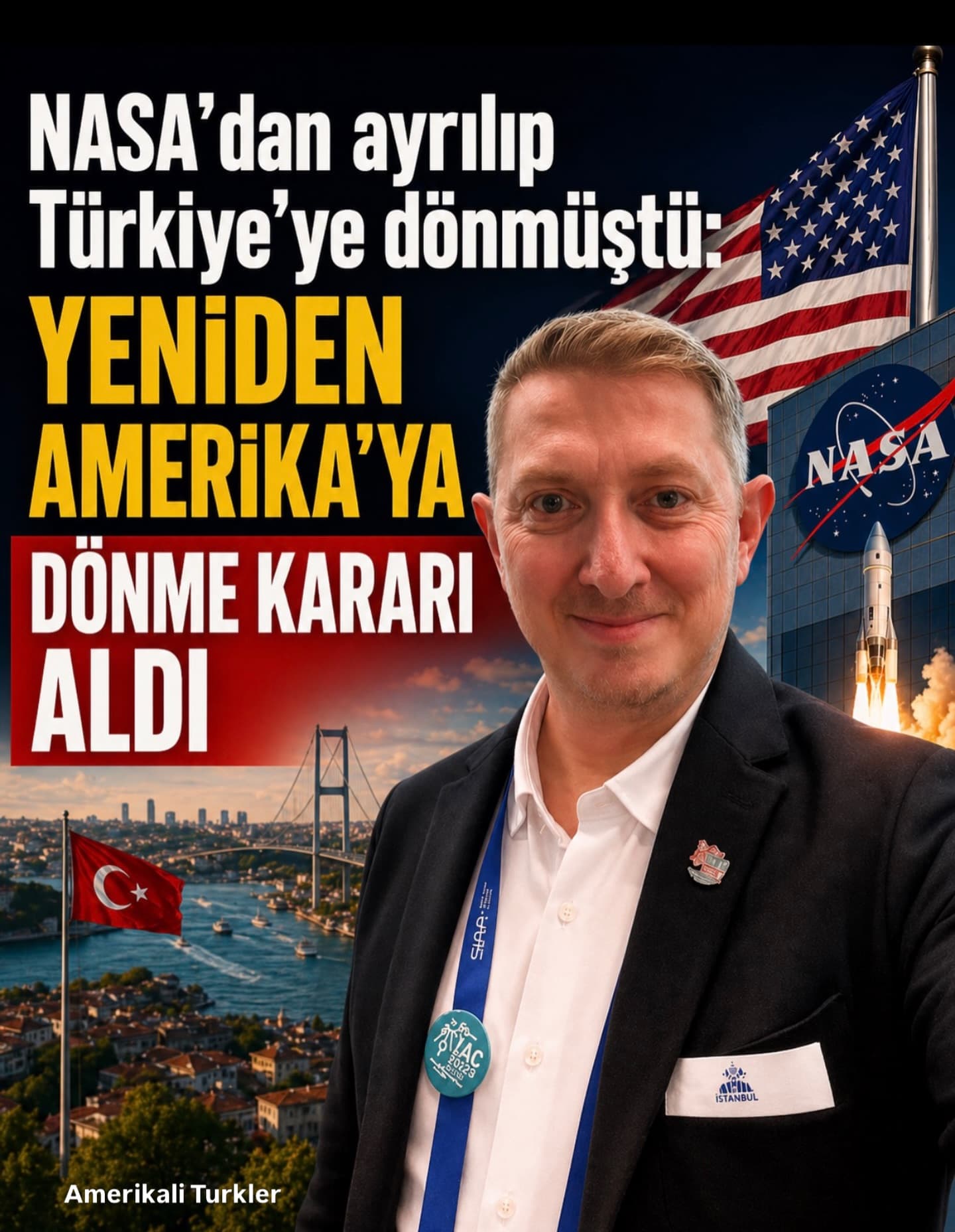 NASA’dan ayrılıp Türkiye’ye dönmüştü: Yeniden Amerika’ya dönme kararı aldı