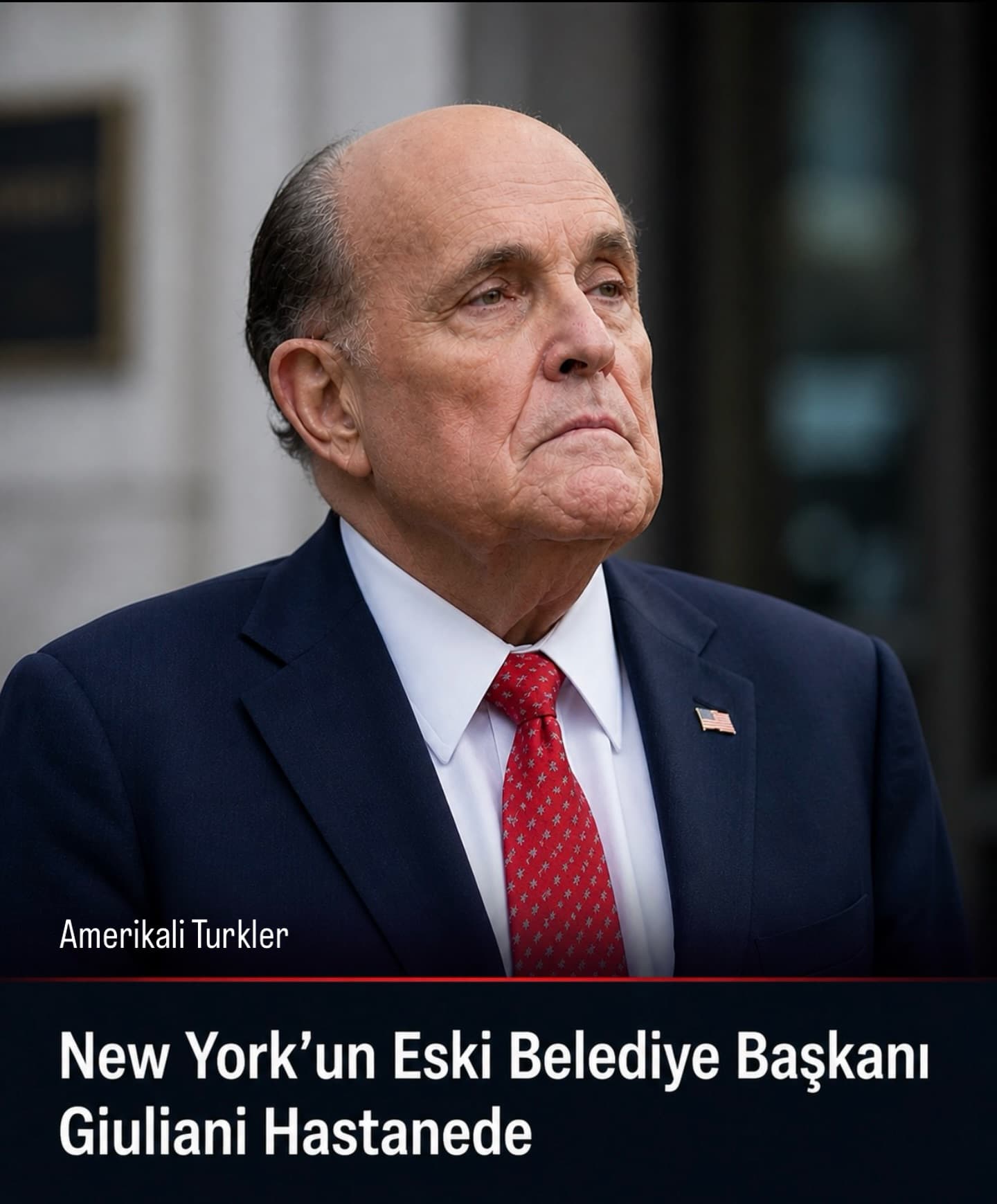 Eski New York Belediye Başkanı Giuliani Hastanede
